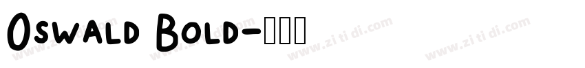 0swald Bold字体转换